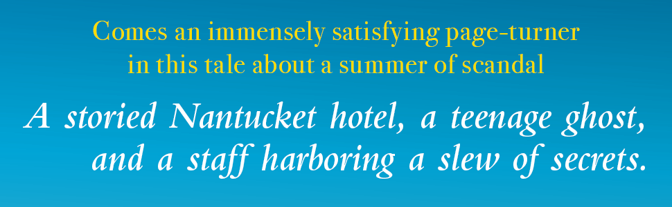 Elin Hilderbrand, Hotel Nantucket