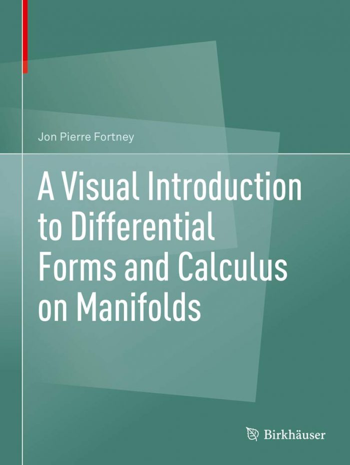 A Visual Introduction to Differential Forms and Calculus on Manifolds