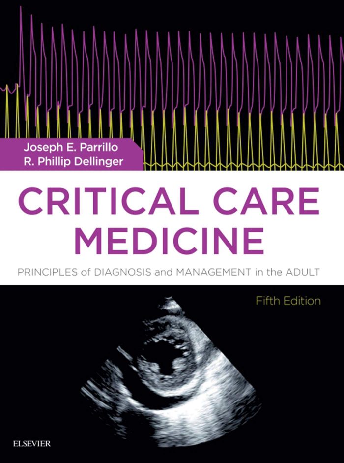 Critical Care Medicine: Principles of Diagnosis and Management in the Adult