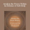 Albert Amao Soria - Awaken the Power Within: In Defense of Self-Help