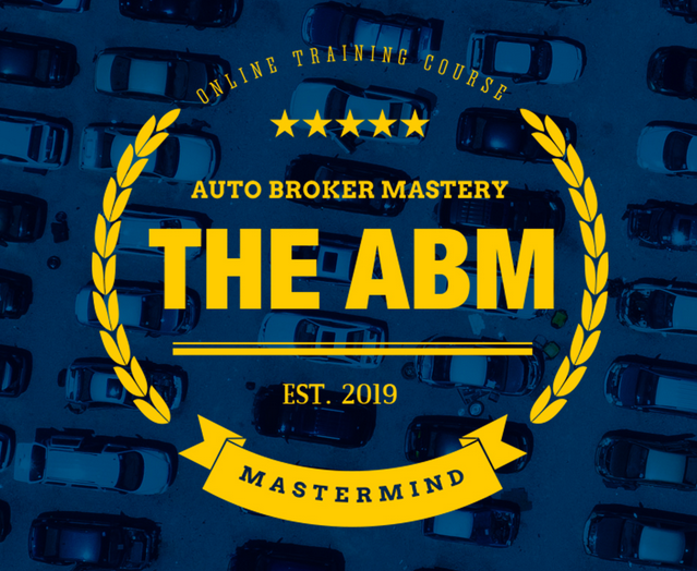 Auto Broker Mastery Course