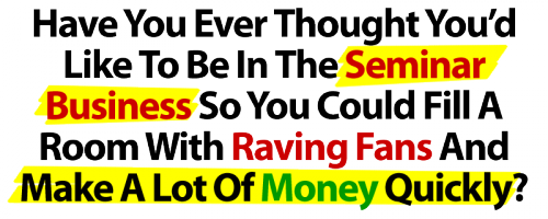 Dan Kennedy and Ron LeGrand - Promoters Bootcamp and Speaking Driven Business