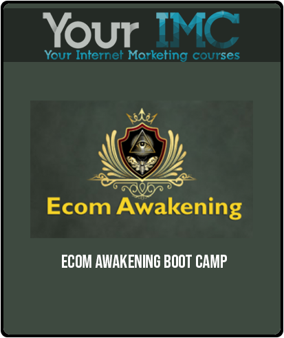 Ecom Awakening Boot Camp