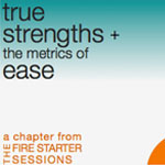  /></p><ul><li>True Strengths   The Metrics of Ease – Sample Chapter from the Fire Starter Sessions (PDF)</li><li>Video: The Metrics of Ease</li><li>Video: The Merits of Self-Centered</li><li>Worksheet: Passion Play</li><li>Worksheet: Very Strong Priorities</li></ul><p><strong>Upsell 101 by Naomi Dunford & Dave Navarro ($77)</strong></p><p><img src=