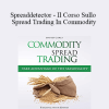 G. Sidoti - Spreaddetector - Il Corso Sullo Spread Trading In Commodity