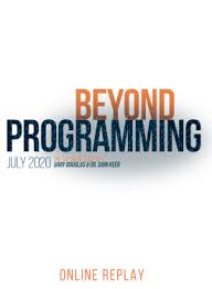 Gary M. Douglas & Dr. Dain Heer - Beyond Programming 30-Jul-20