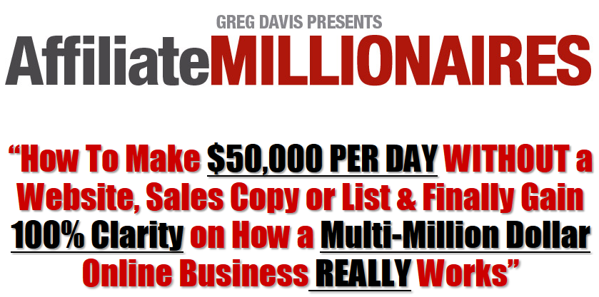 Greg Davis - Affiliate Millionaires 2017 ( Super Affiliate Rockstar Live   Bonus )