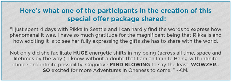 Here’s what one of the participants in the creation of this special offer package shared: 