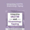 Jim Wagner - Integrating IASTM and Kinesiology Taping