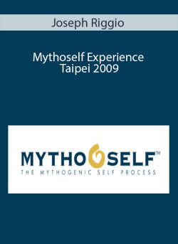 Joseph Riggio - Mythoself Experience - Taipei 2009