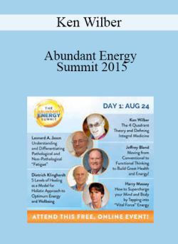 Ken Wilber - Abundant Energy Summit 2015