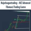[Download Now] MLT - Advanced Fibonacci Course