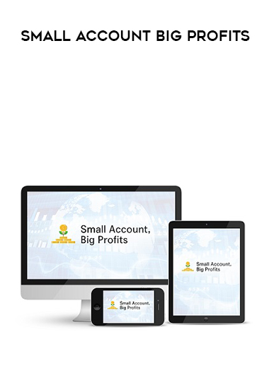 Small Account Big Profits