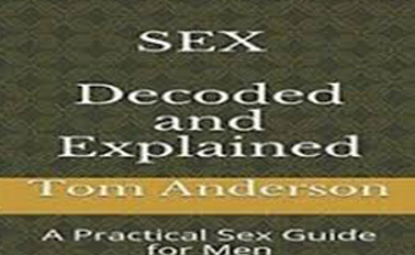 Tom Anderson - How To Have Sex: The Complete Sex Guide Package