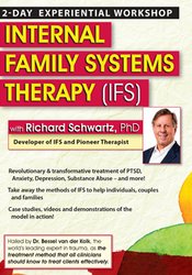 Richard C. Schwartz - Internal Family Systems Therapy (IFS). 2-Day Experiential Workshop1Richard C. Schwartz - Internal Family Systems Therapy (IFS). 2-Day Experiential Workshop1