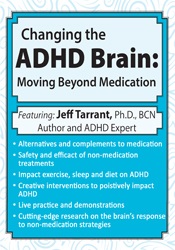 Jeff Tarrant - Changing the ADHD Brain1