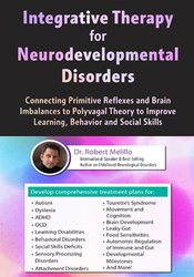 Robert Melillo - Integrative Therapy for Neurodevelopmental Disorders1