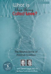 Barbara Frederickson, Daniel J. Siegel - Psychotherapy Networker Symposium1