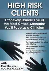 Paul Brasler - High Risk Clients