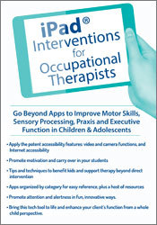 Lorelei Woerner-Eisner - iPad® Interventions for Occupational Therapists1