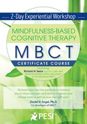 Richard Sears - Mindfulness-Based Cognitive Therapy (MBCT) Experiential Workshop1