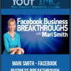 [Download Now] Mari Smith – Facebook Business Breakthrough