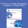 [Audio Download] EP90 Workshop 08 - The Power of Tight Therapeutic Sequences - Erving Polster