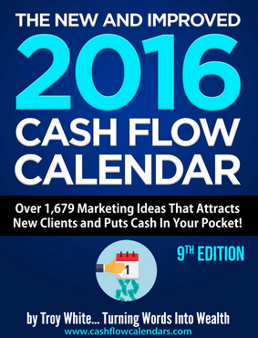Troy White - The 2016 Cash Flow Calendar