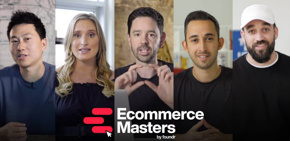 Foundr – Ecommerce Masters 2020