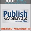 Andrew Lantz - Publish Academy 2.0