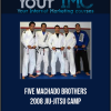 Five Machado Brothers 2008 Jiu-Jitsu Camp