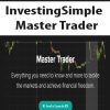 [Download Now] InvestingSimple - Master Trader