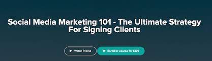 Social Media Marketing 101 – The Ultimate Strategy For Signing Clients