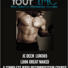 [Download Now] JC Deen - LGN365 - Look Great Naked: A Complete Body - Recomposition Course