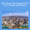 San Diego Mastermind 2019 Live Stream and Replay - Tim Burd