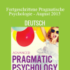 Gary M. Douglas & Susanna Mittermaier - Fortgeschrittene Pragmatische Psychologie - August 2015 - Chicago