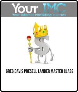 [Download Now] Greg Davis - Presell Lander Master Class