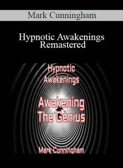 Hypnotic Awakenings - Remastered - Mark Cunningham