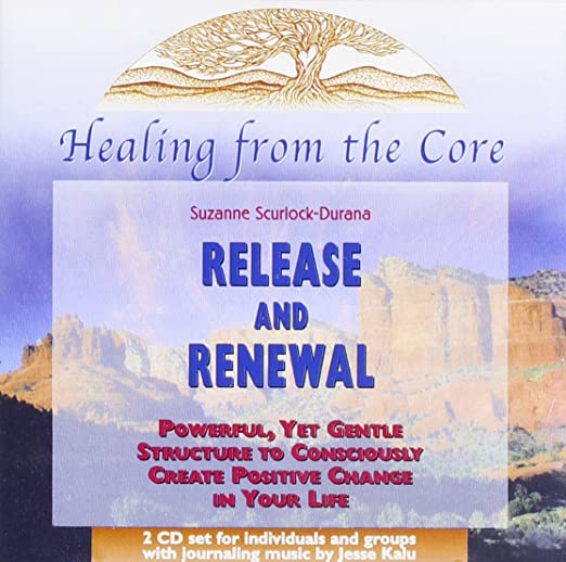 Suzanne Scurlock-Durana – Healing From the Core Release and Renewal