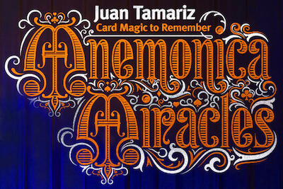 Juan Tamariz – Mnemonica Miracles1