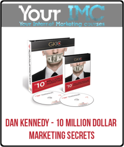 [Download Now] Dan Kennedy - 10 Million Dollar Marketing Secrets