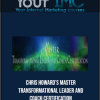 CHRIS HOWARD’S - MASTER TRANSFORMATIONAL LEADER AND COACH CERTIFICATION