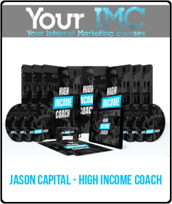 [Download Now] Jason Capital - High Income Coach